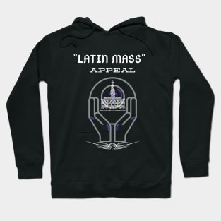 Latin Mass Appeal Hoodie